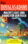 Macht's Gut, und Danke für den Fisch