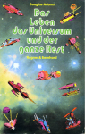 Das Leben das Universum und der ganze Rest