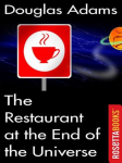 The Restaurant at the End of the Universe