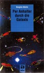 Per Anhalter durch die Galaxis - Video